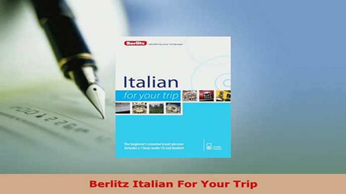 PDF  Berlitz Italian For Your Trip Download Online