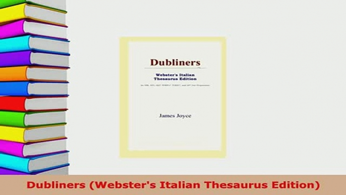 PDF  Dubliners Websters Italian Thesaurus Edition Download Online