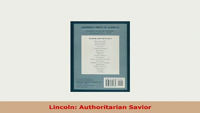 PDF  Lincoln Authoritarian Savior PDF Full Ebook