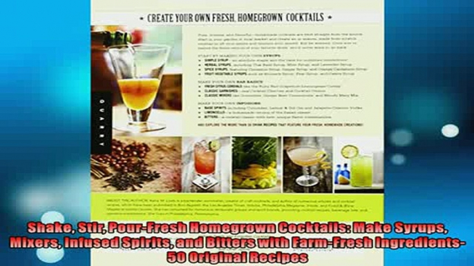 READ book  Shake Stir PourFresh Homegrown Cocktails Make Syrups Mixers Infused Spirits and Bitters  FREE BOOOK ONLINE