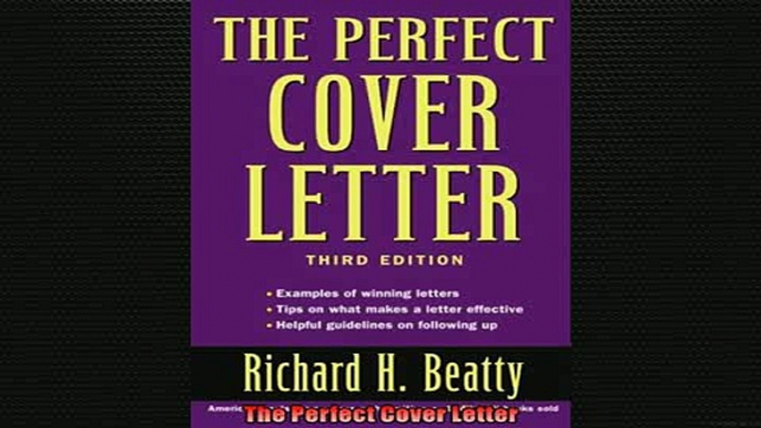 FREE DOWNLOAD  The Perfect Cover Letter READ ONLINE