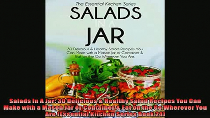 Free PDF Downlaod  Salads In A Jar 30 Delicious  Healthy Salad Recipes You Can Make with a Mason Jar or  DOWNLOAD ONLINE