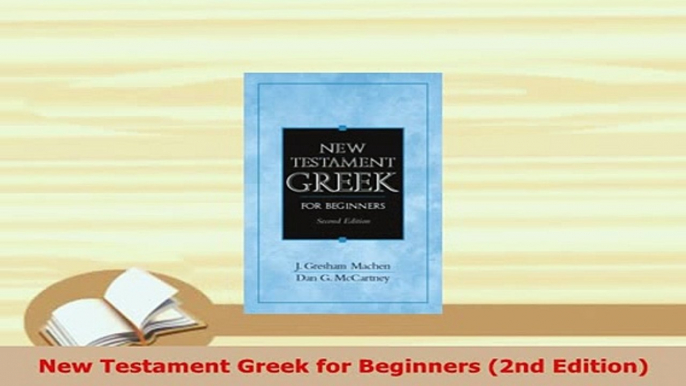 PDF  New Testament Greek for Beginners 2nd Edition Read Full Ebook