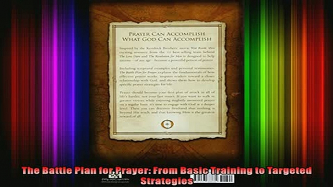 Read  The Battle Plan for Prayer From Basic Training to Targeted Strategies  Full EBook