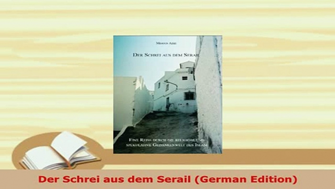 Download  Der Schrei aus dem Serail German Edition  Read Online