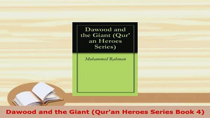 Download  Dawood and the Giant Quran Heroes Series Book 4  Read Online