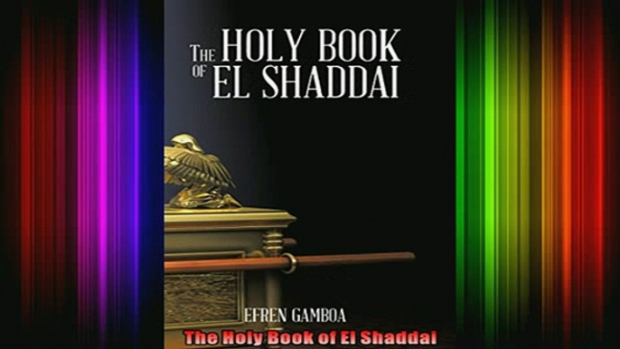 Read  The Holy Book of El Shaddai  Full EBook