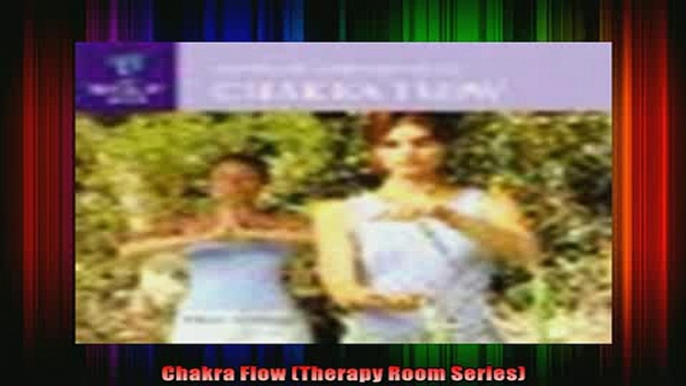 Read  Chakra Flow Therapy Room Series  Full EBook