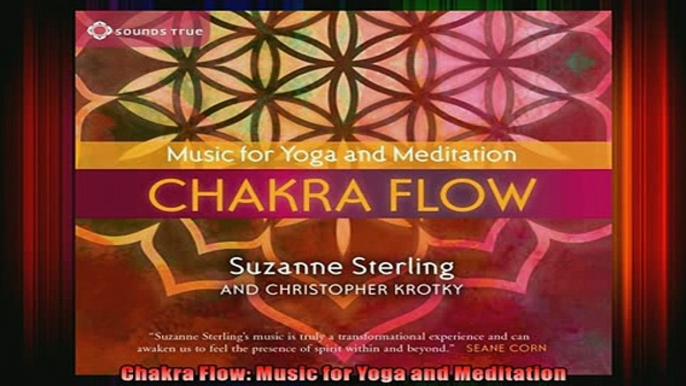 Read  Chakra Flow Music for Yoga and Meditation  Full EBook