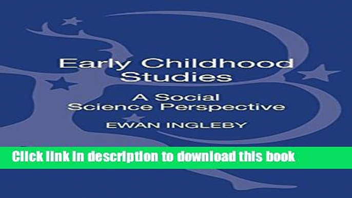 Read Early Childhood Studies: A Social Science Perspective  Ebook Free