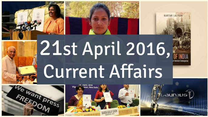 21 April 2016 Current Affairs for Competition Exams