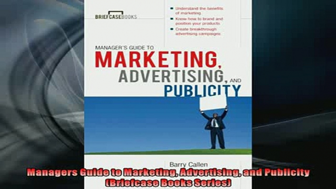 FREE PDF  Managers Guide to Marketing Advertising and Publicity Briefcase Books Series READ ONLINE