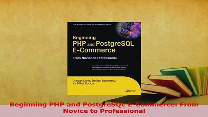 Download  Beginning PHP and PostgreSQL ECommerce From Novice to Professional Free Books