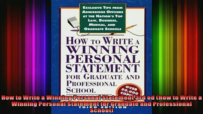 READ book  How to Write a Winning Personal Statement 3rd ed How to Write a Winning Personal Full Free