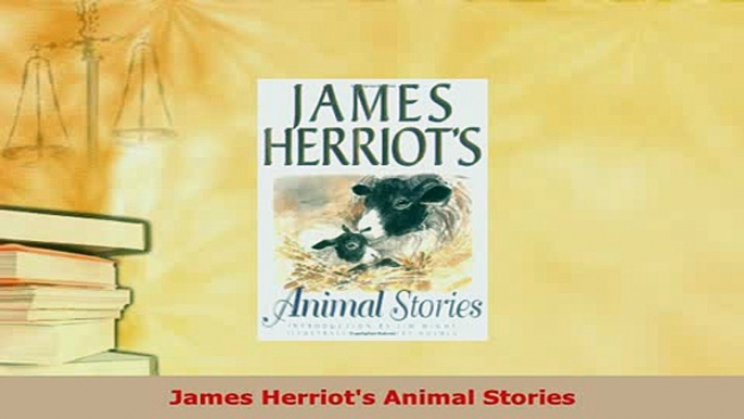 Download  James Herriots Animal Stories Read Online