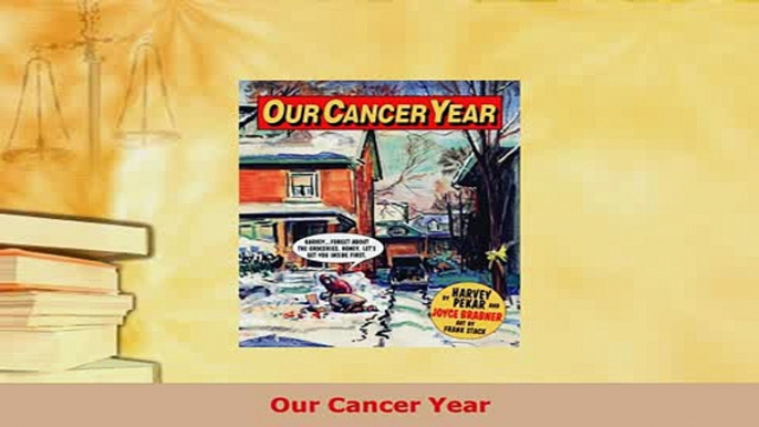 PDF  Our Cancer Year Read Online