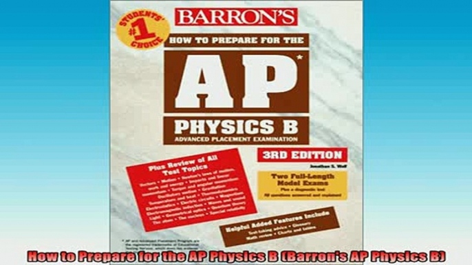 READ book  How to Prepare for the AP Physics B Barrons AP Physics B Full EBook