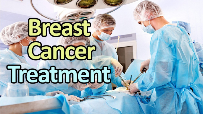 The Best Treatment for Breast Cancer || Cancer Cure Tips