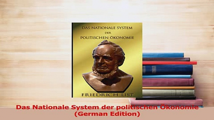 Download  Das Nationale System der politischen Ökonomie German Edition PDF Online