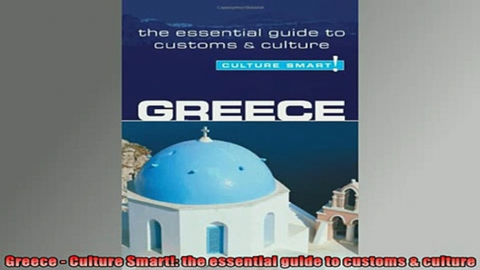 READ book  Greece  Culture Smart the essential guide to customs  culture Free Online