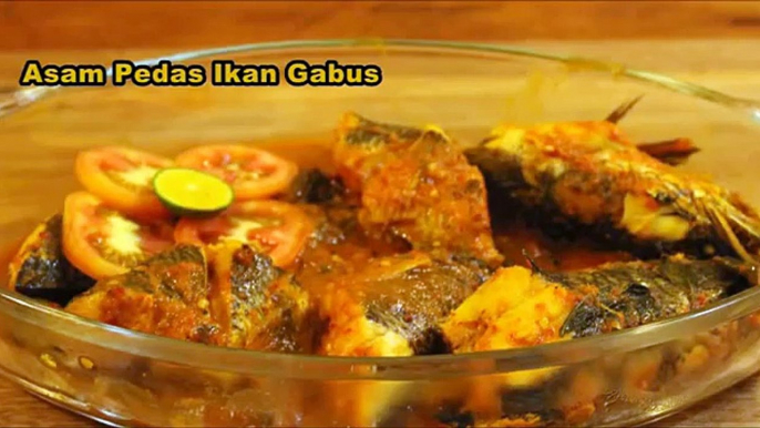 Asam Pedas Ikan Ruan Gabus