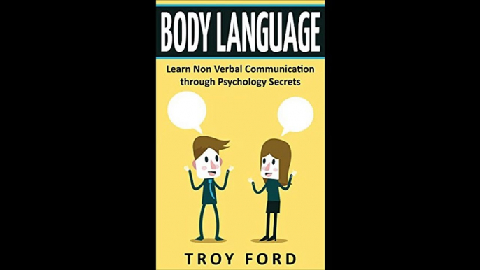 Body Language Learn Non-verbal Communication through Psychology Secrets Improve Social Communication Business