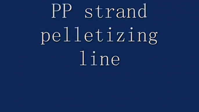 PP strand pelletizing plant(website------egmachinery.com)