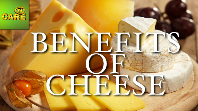 Health Benefits Of Cheese | Care TV