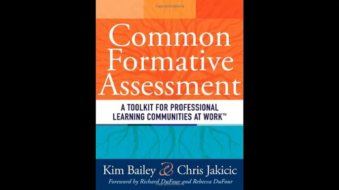 Common Formative Assessment A Toolkit for Professional Learning Communities at Work