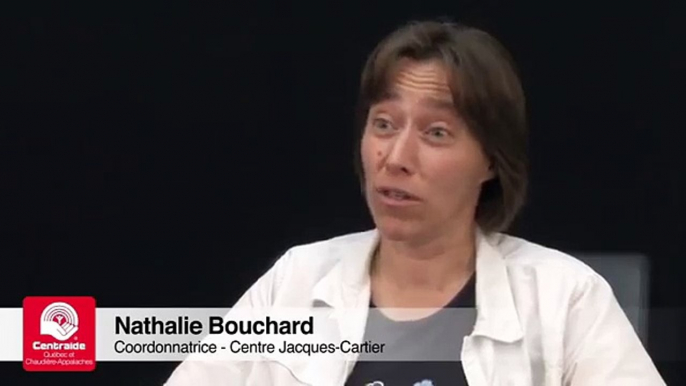 Nathalie Bouchard – organisme Centre résidentiel et communautaire Jacques-Cartier (témoignage 2011)