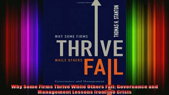 READ book  Why Some Firms Thrive While Others Fail Governance and Management Lessons from the Crisis Free Online