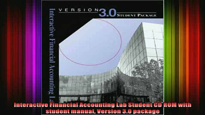 Full Free PDF Downlaod  Interactive Financial Accounting Lab Student CD ROM with student manual Version 30 Full EBook