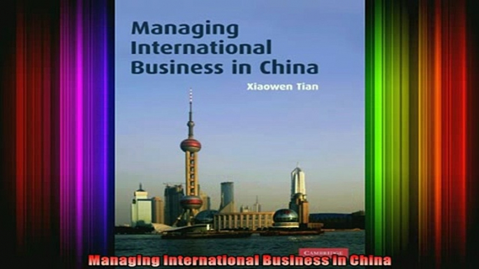 READ book  Managing International Business in China Full Free