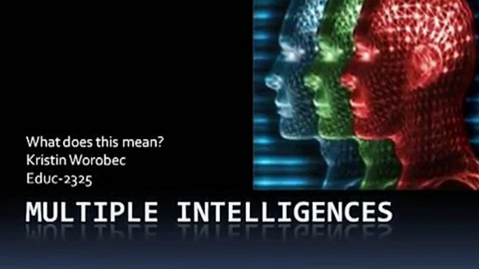 Multiple Intelligences