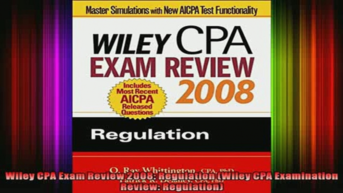 READ book  Wiley CPA Exam Review 2008 Regulation Wiley CPA Examination Review Regulation Full EBook