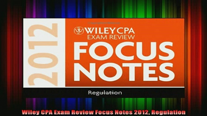 READ book  Wiley CPA Exam Review Focus Notes 2012 Regulation Full EBook