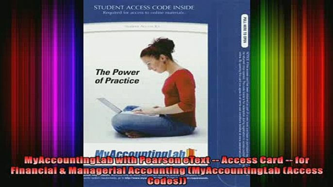 READ book  MyAccountingLab with Pearson eText  Access Card  for Financial  Managerial Accounting Full EBook