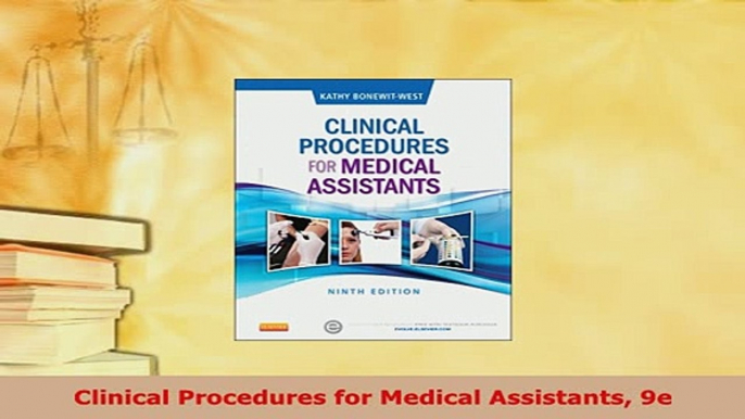 PDF  Clinical Procedures for Medical Assistants 9e Ebook