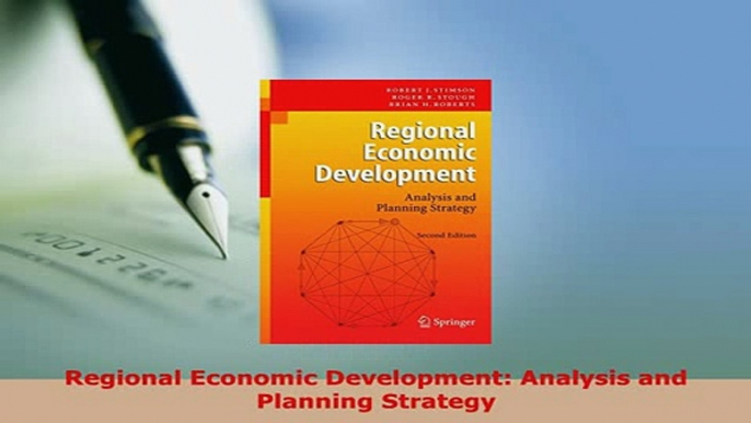 Download  Regional Economic Development Analysis and Planning Strategy Download Online