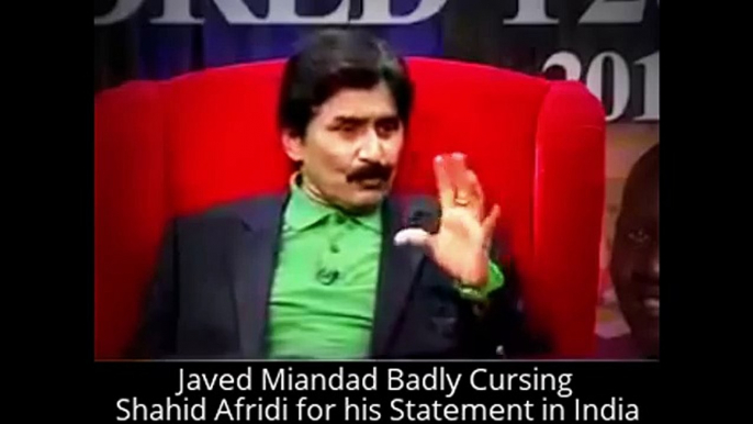 Javed Miandad Badly Cursing Shahid Afridi for his Statement in India