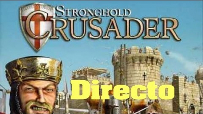 Directo uno de mis favoritos Stronghold Crusader