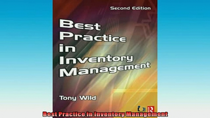 FREE DOWNLOAD  Best Practice in Inventory Management READ ONLINE