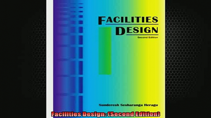 Free PDF Downlaod  Facilities Design Second Edition  BOOK ONLINE