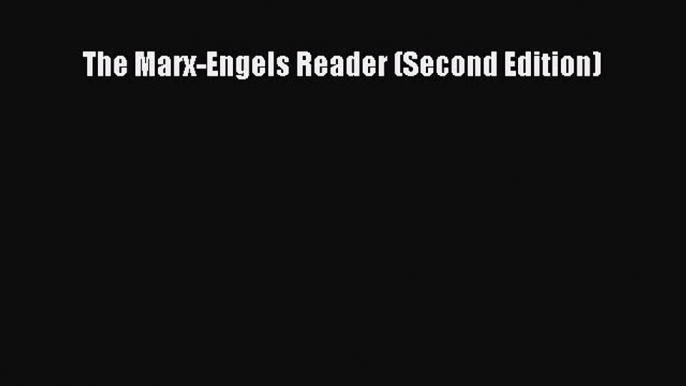 Ebook The Marx-Engels Reader (Second Edition) Download Full Ebook