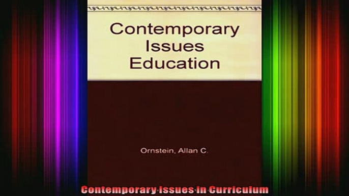 READ book  Contemporary Issues in Curriculum Full EBook