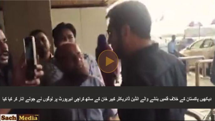 Shoe-wielding protesters surround Bollywood director Kabir Khan at Karachi airport