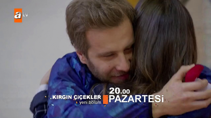 Kırgın Çiçekler 41. Bölüm Fragmanı - atv