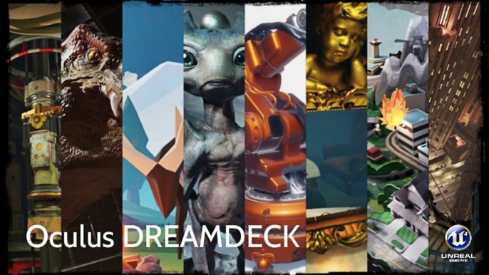 Oculus Dreamdeck VR Experience - Oculus Rift