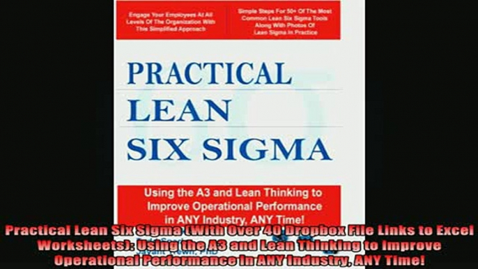 READ book  Practical Lean Six Sigma With Over 40 Dropbox File Links to Excel Worksheets Using the Free Online