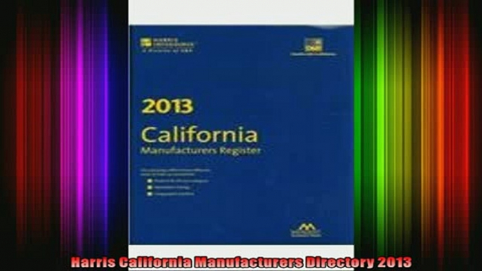 READ Ebooks FREE  Harris California Manufacturers Directory 2013 Full Free